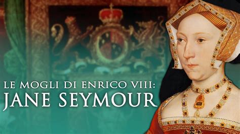 le mogli di enrico ottavo tudor|Jane Seymour .